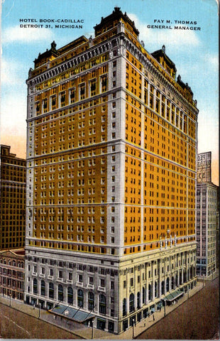 MI, Detroit - Hotel Book-Cadillac - Fay M Thomas Gen Manager postcard - A17083