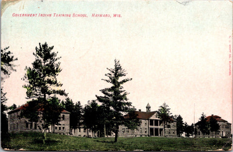 WI, Hayward - Government Indian Training School - 1908 postcard - C17595