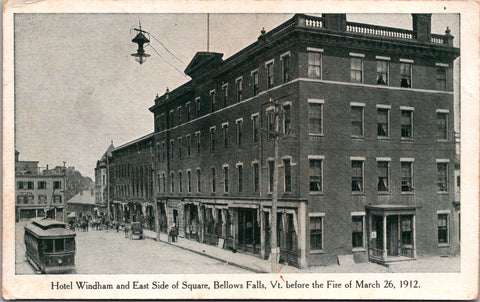 VT, Bellows Falls - Hotel Windham and area before fire Mar 26, 1912 postcard - Q