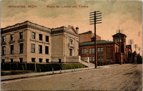 MI, Manistee - Library and Theatre on Maple St - T A Major postcard - SL2684