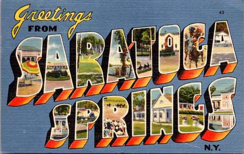 NY, SARATOGA SPRINGS - large letter greetings from postcard - 2k1629