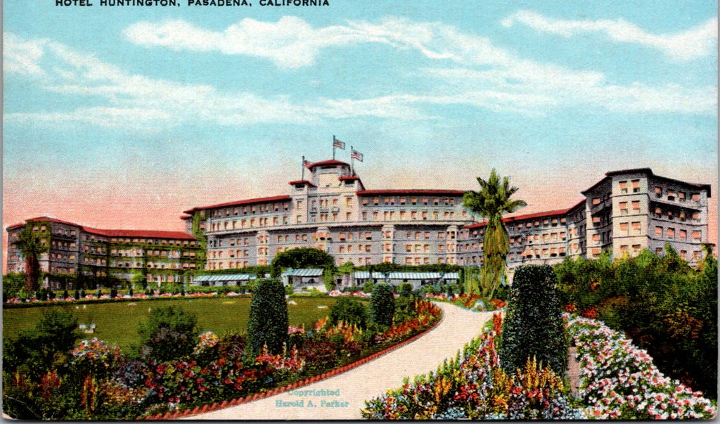 CA, PASADENA - Hotel Huntington - (original SOLD)- A09046