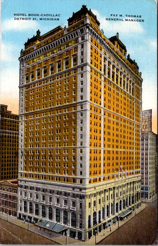 MI, DETROIT - Hotel Book-Cadillac - Fay M Thomas Gen Manager postcard - A17083