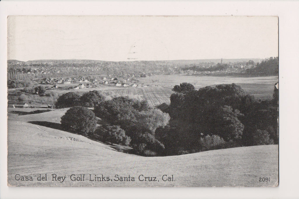CA, SANTA CRUZ - Casa Del Rey Golf Links - @1922 (original SOLD) CP0062