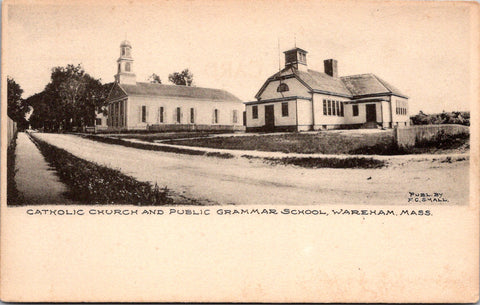 MA, WAREHAM - Catholic Church, Public Grammar School postcard - E04282