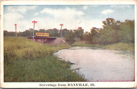 IL, Danville Illinois - Greetings from & possible street car on bridge postcard