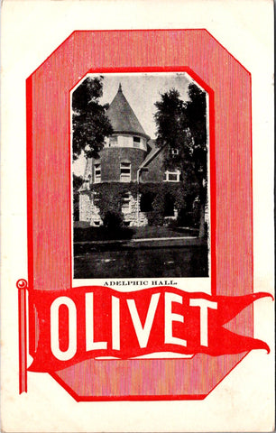 MI, OLIVET - Adelphic Hall in large O, has red flag with Olivet - postcard - E23341