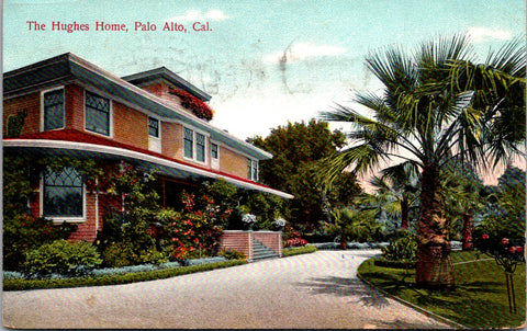 CA, PALO ALTO - Hughes Home closeup - 1908 flag postmark postcard - E23528