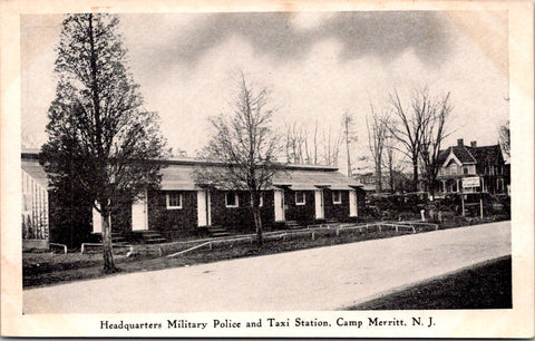 NJ, Camp Merritt - Military Police Headquarters, Taxi Station postcard - K03113