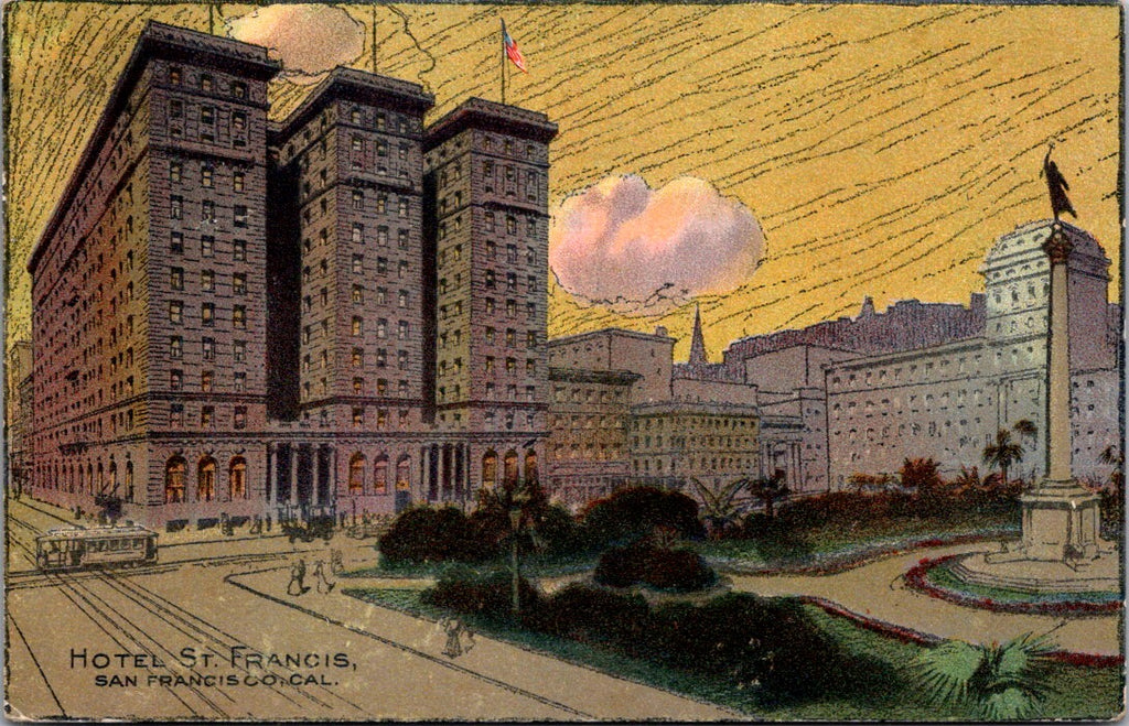 CA, SAN FRANCISCO - Hotel St Francis - 1909 postcard - w03129