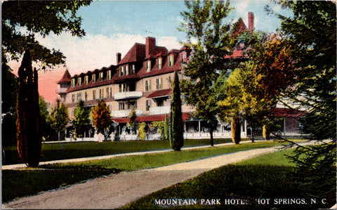 NC, Hot Springs - Mountain Park Hotel - 1915 postcard - 2k1144