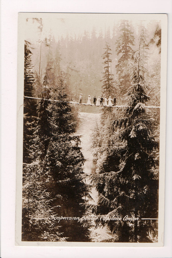 Canada - North Vancouver, BC - Capilano Canyon, Suspension Bridge, People, RPPC