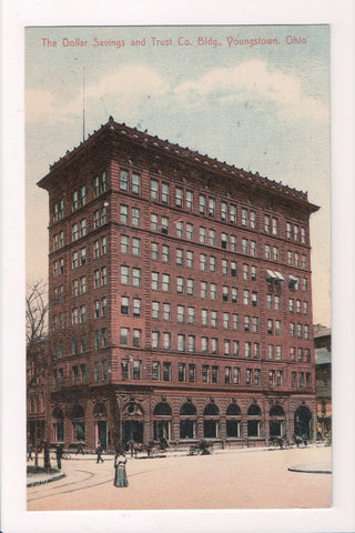 OH, Youngstown - DOLLAR SAVINGS and TRUST bldg - @1907 - B06161