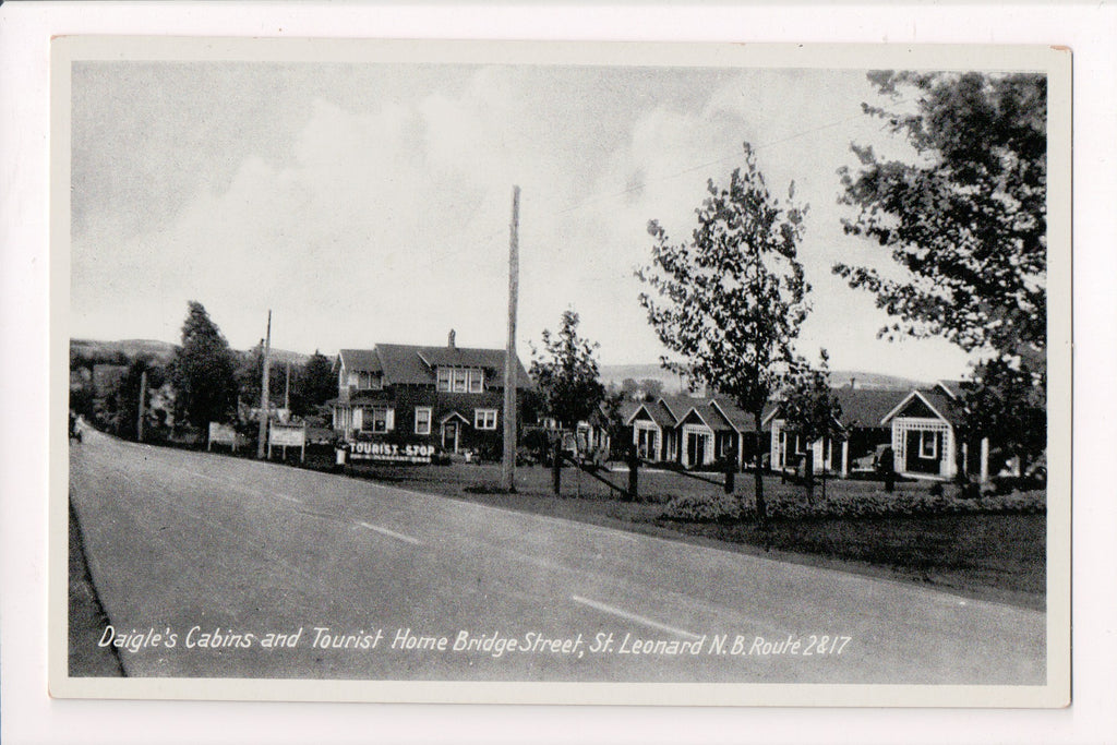 Canada - ST LEONARD, NB - Daigles Cabins on Bridge St postcard - w03945