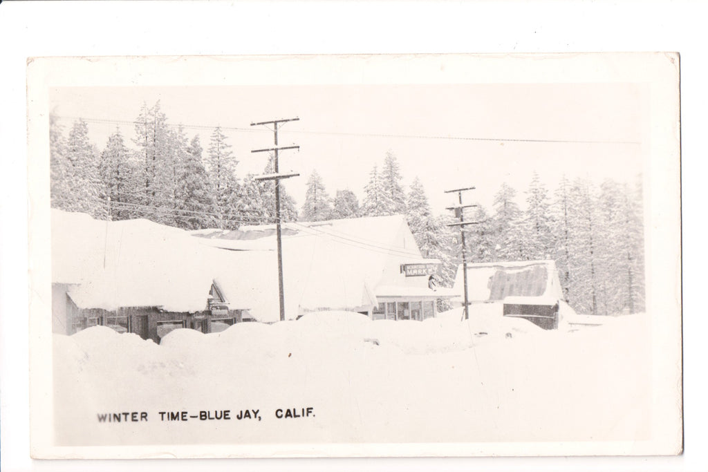CA, Blue Jay - Winter Time, Mountain Ranch Market building - RPPC - E10241