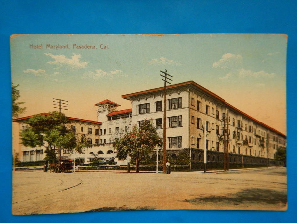 CA, Pasadena - Hotel Maryland postcard - B11184