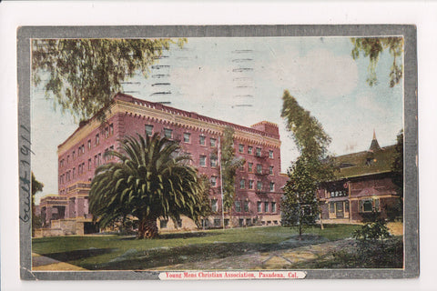 CA, PASADENA - Young Mens Christian Assoc / YMCA - @1914 postcard - w00722