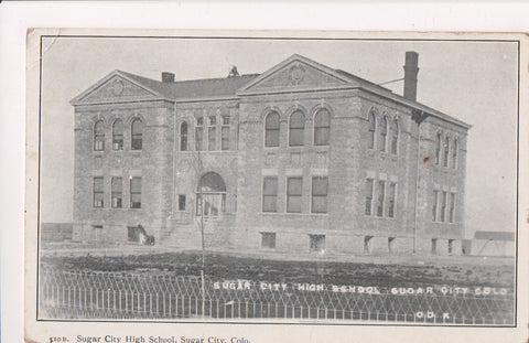 CO, SUGAR CITY - High School, The N Y N Co postcard - A12316