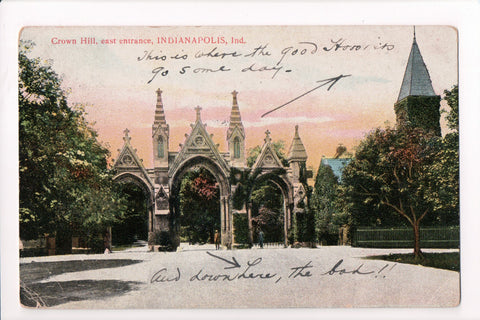 IN, Indianapolis - Crown Hill East entrance - @1907 postcard - B17053
