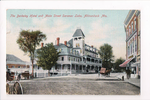 NY, Saranac Lake - Berkeley Hotel, Main St - @1908 postcard - A06890