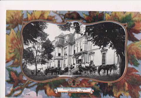 Canada - WOLFVILLE, NS - Acadia Semina Hotel, people, horses, wagons - SH7218