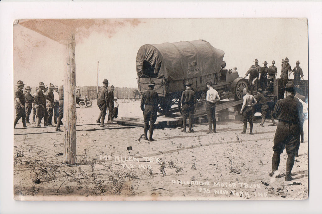 TX, McAllen - 7th NY Infantry unloading Motor Truck, army men - RPPC - C17220