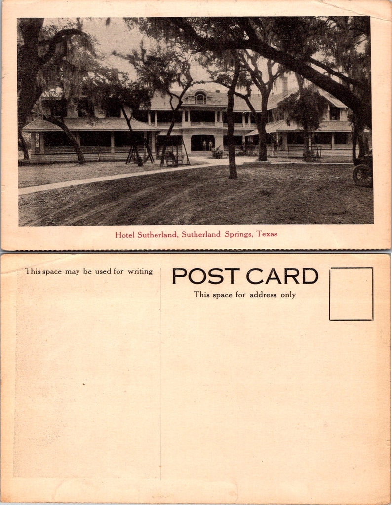 TX, Sutherland Springs - Hotel Sutherland postcard - w04920